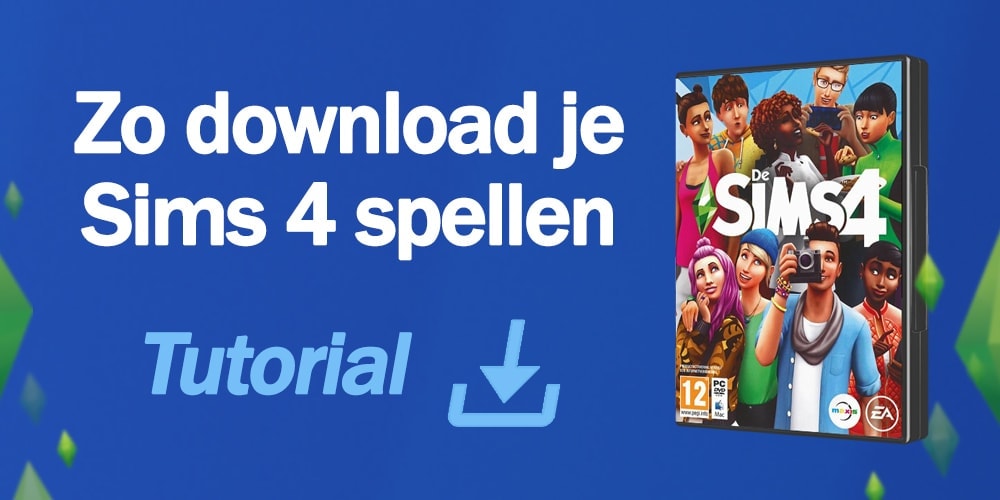 Hoe download je Sims 4 en uitbreidingen? Volg deze eenvoudige stappen