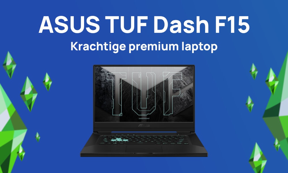Krachtige premium laptop voor Sims 4 spellen: ASUS TUF Dash F15